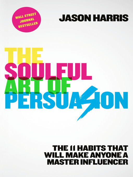 Title details for The Soulful Art of Persuasion by Jason Harris - Wait list